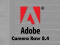 Adobe Camera Raw 8.4候選版發(fā)布